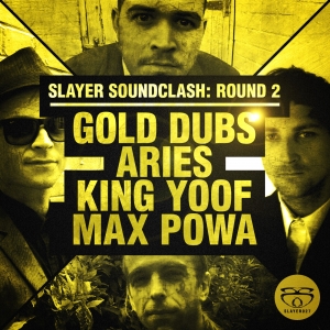 Aries-Gold-Dubs-Slayer-Soundclash-Round-2-Cover